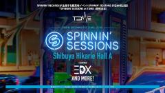 世界的EDMレーベルの日本初イベント「SPINNIN’ SESSIONS at TDME」渋谷で開催