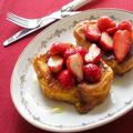 いちご、た〜っぷり♡一年で一番おいしい！春の卵で作る！春気分いっぱいのフレンチトー